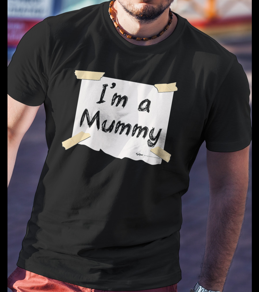 I'm A Mummy Taped Note T-Shirt