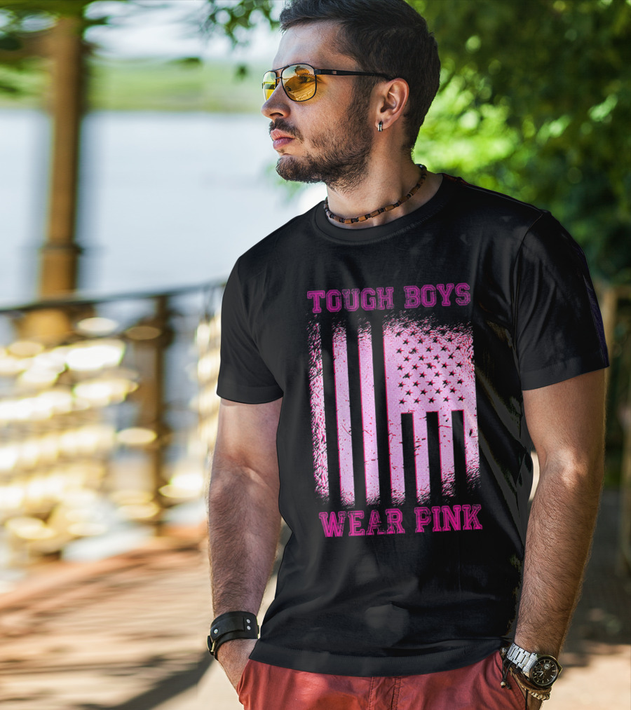 Tough Boys Wear Pink Breast Cancer Flag T-Shirt