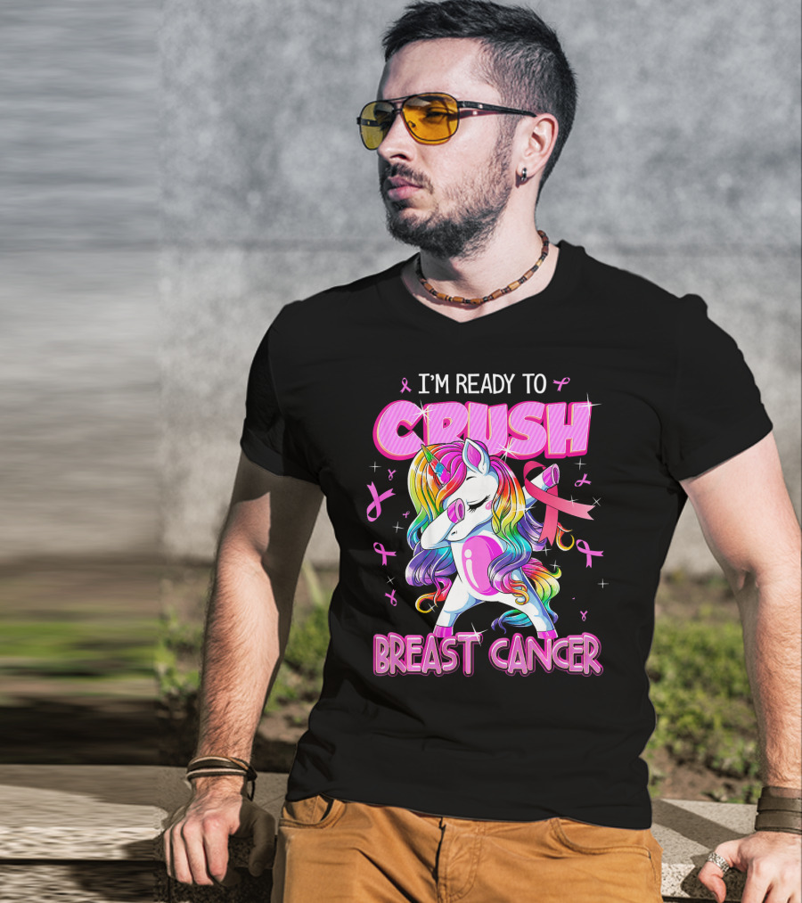 I'm Ready To Crush Breast Cancer Awareness Unicorn Rainbow T-Shirt