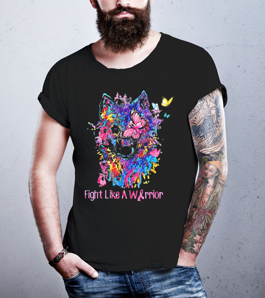 Fight Like A Warrior Breast Cancer Awareness Butterfly And Wolf T-Shirt