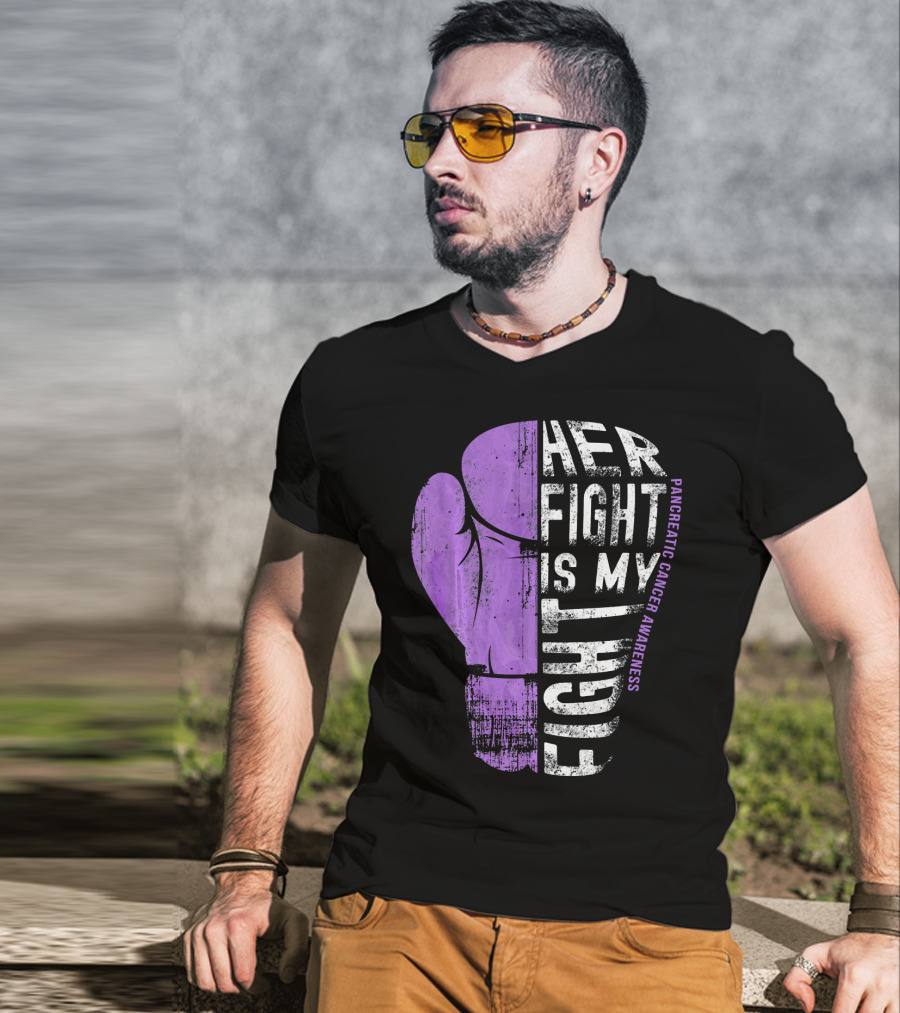 Her Fight Is My Fight Pancreatic Cancer Awareness T-Shirt