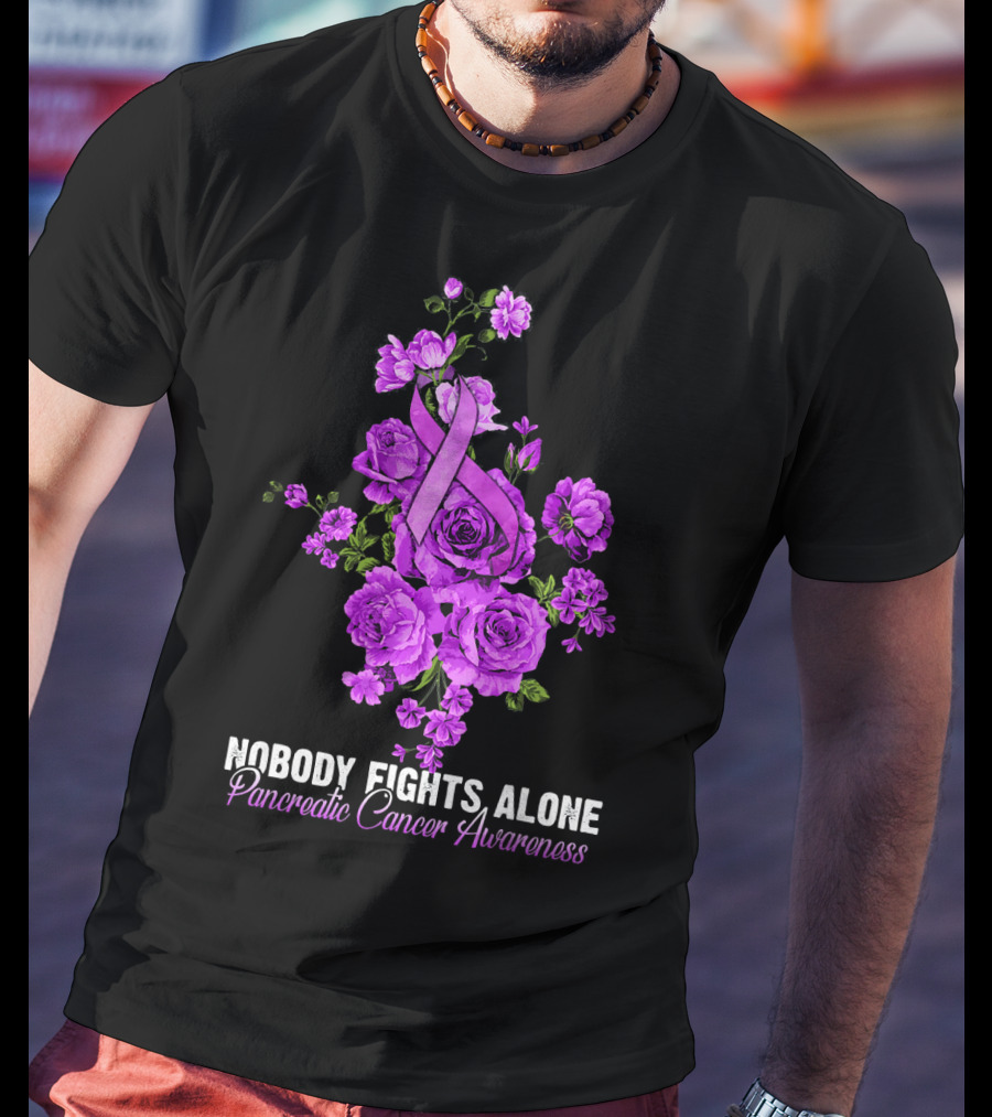 Nobody Fights Alone Pancreatic Cancer Awareness Flower T-Shirt
