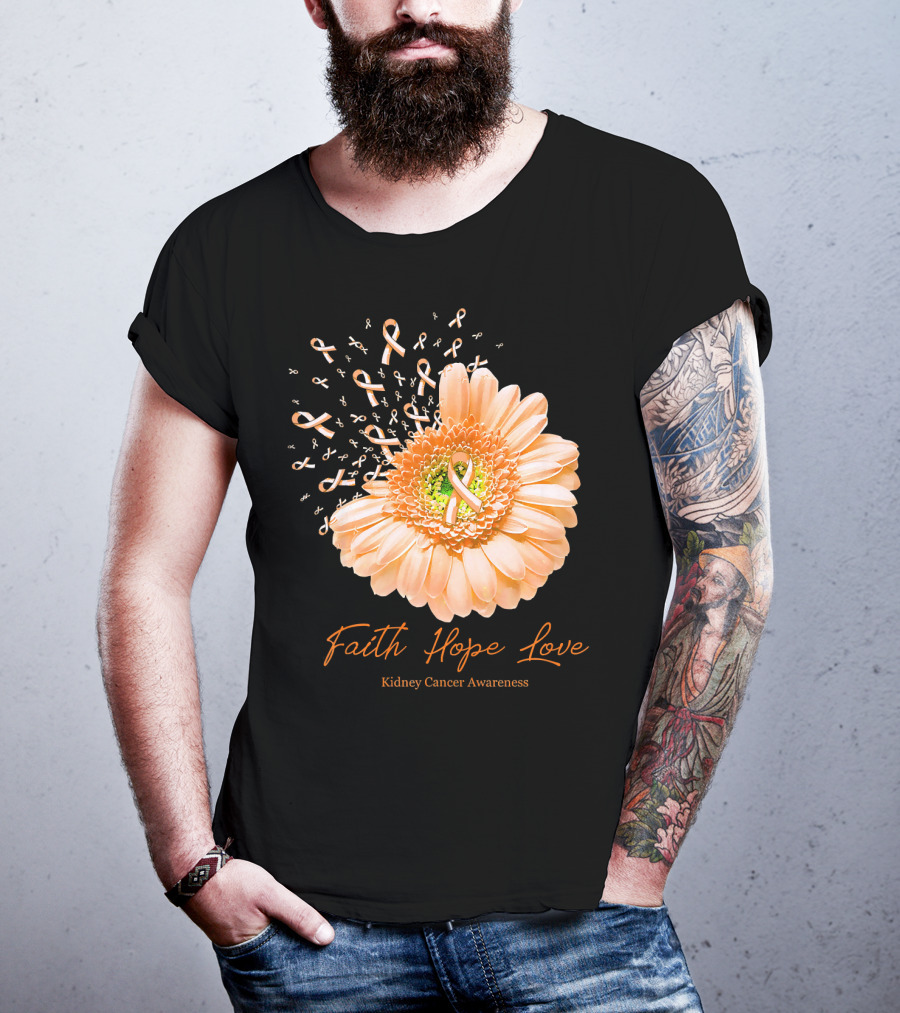 Faith Hope Love Kidney Cancer Awareness Orange Ribbon Flower T-Shirt