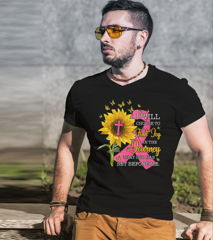 I Will Choose To Find Joy In The Journey Sunflower Christian Cross Breast Cancer Awareness T-Shirt