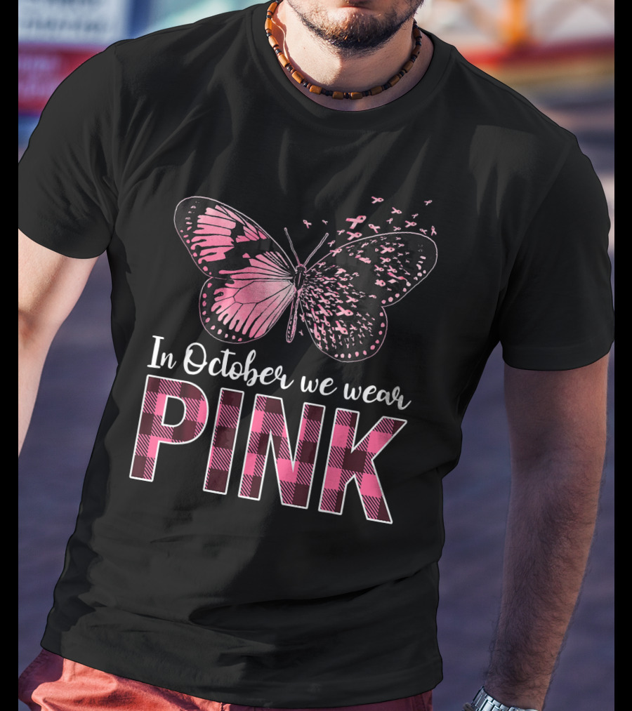 In October We Wear Pink Butterfly Breast Cancer Awareness T-Shirt