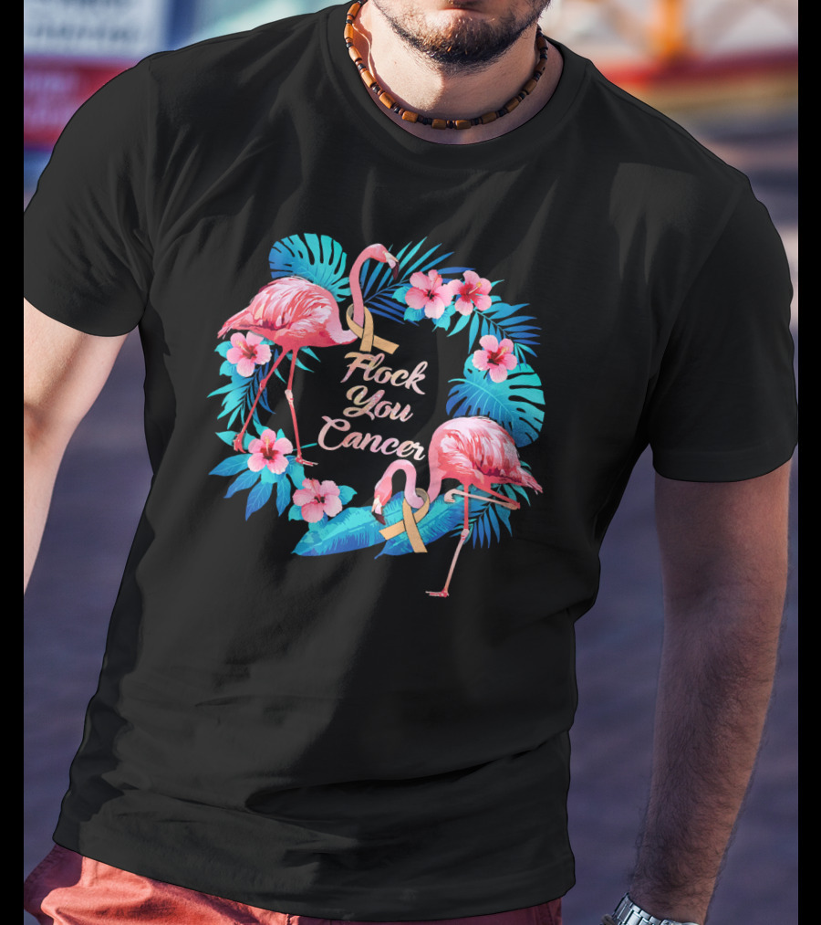 Flock You Cancer Funny Uterine Cancer Awareness Flamingo Floral T-Shirt