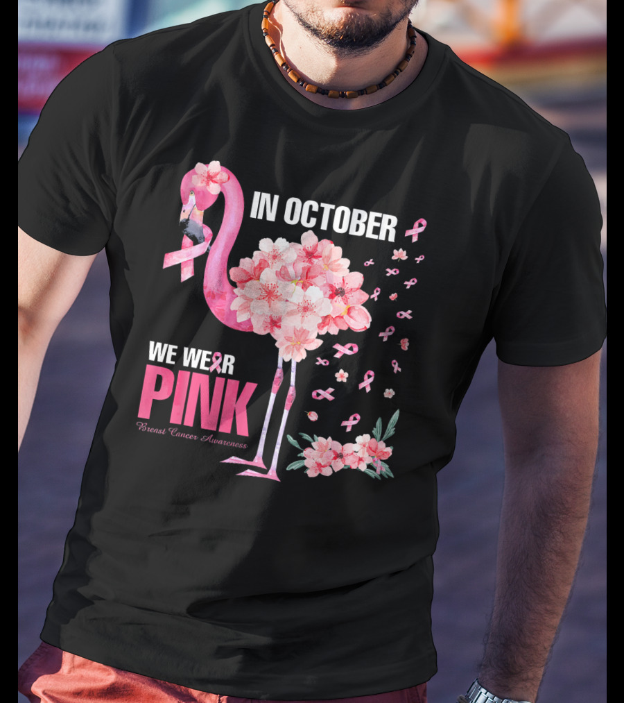 In October We Wear Pink Breast Cancer Awareness Flamingo Cherry Blossom T-Shirt