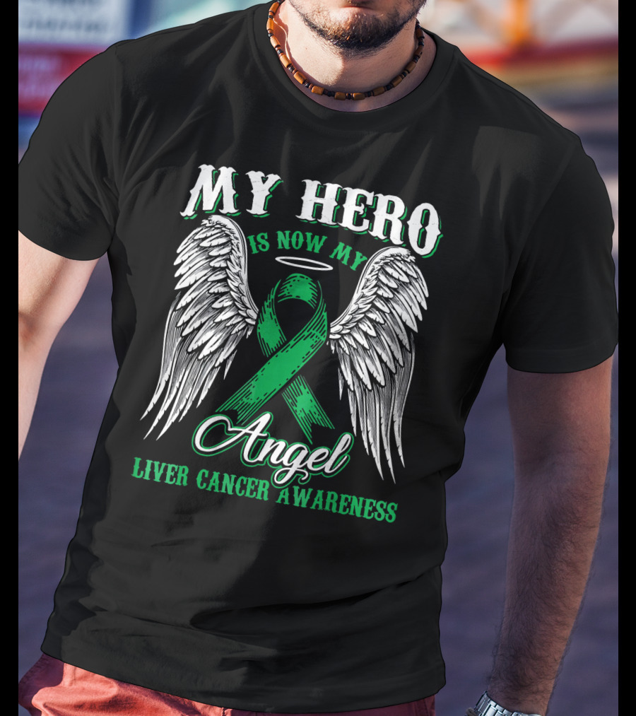 My Hero Is Now My Angel Liver Cancer Awareness Ribbon Wings Halo T-Shirt