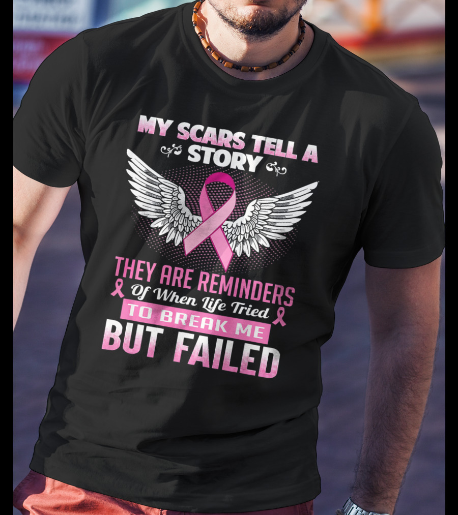 My Scars Tell A Story Breast Cancer Awareness Wings Reminders T-Shirt