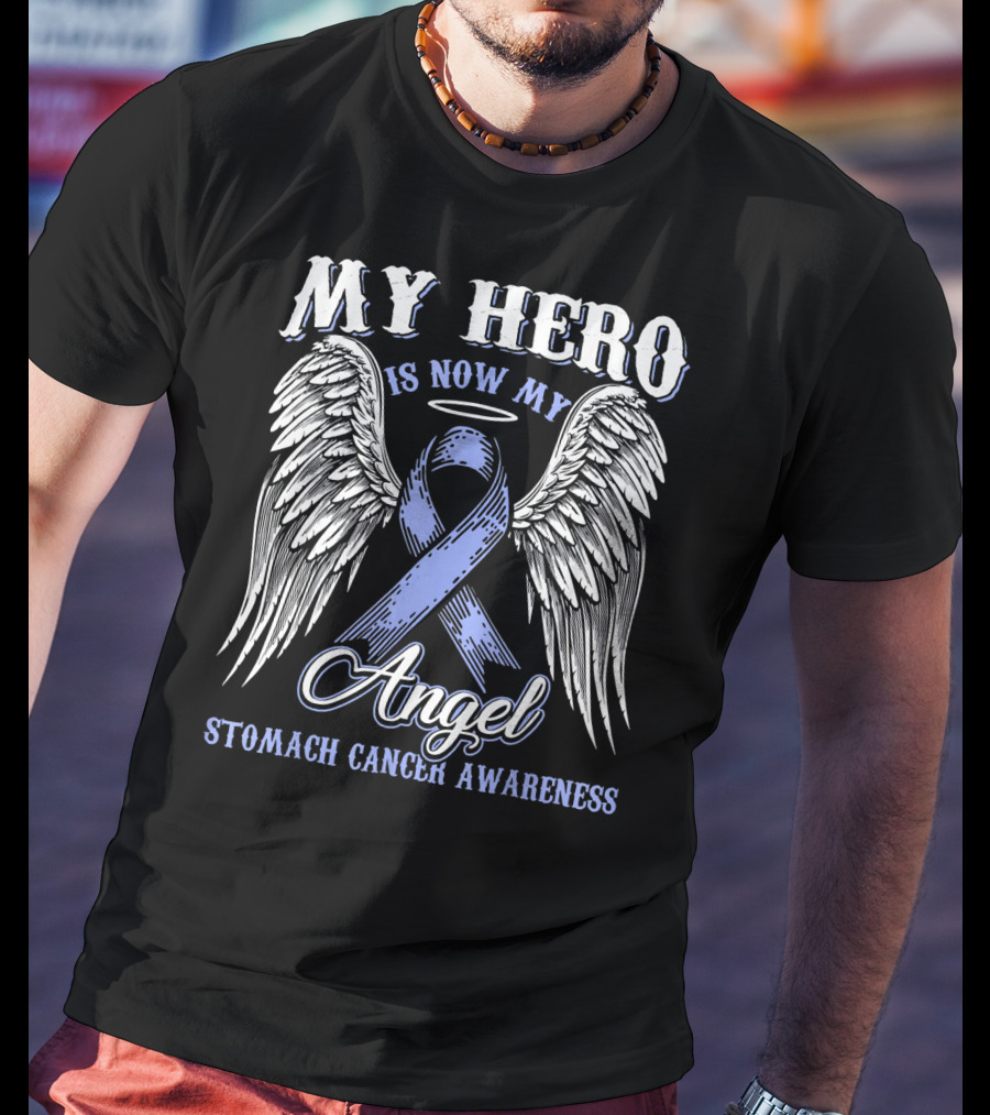My Hero Is Now My Angel Stomach Cancer Awareness T-Shirt