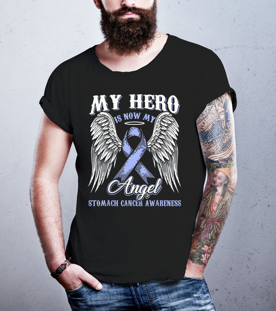 My Hero Is Now My Angel Stomach Cancer Awareness T-Shirt
