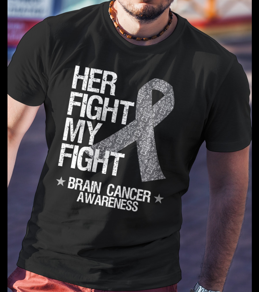 Her Fight My Fight Brain Cancer Awareness T-Shirt