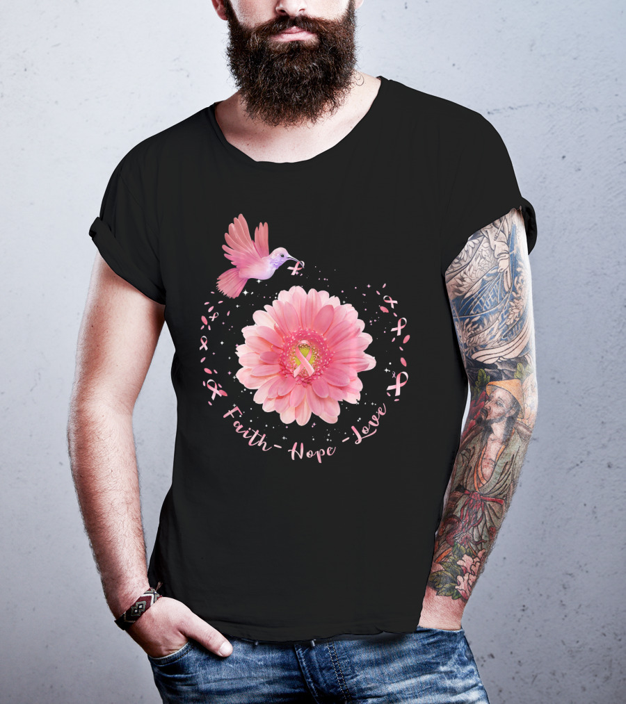 Faith Hope Love Pink Ribbon Hummingbird Daisy T-Shirt