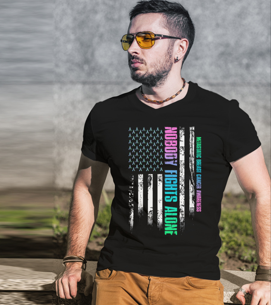 Nobody Fights Alone USA Flag Metastatic Breast Cancer Awareness T-Shirt