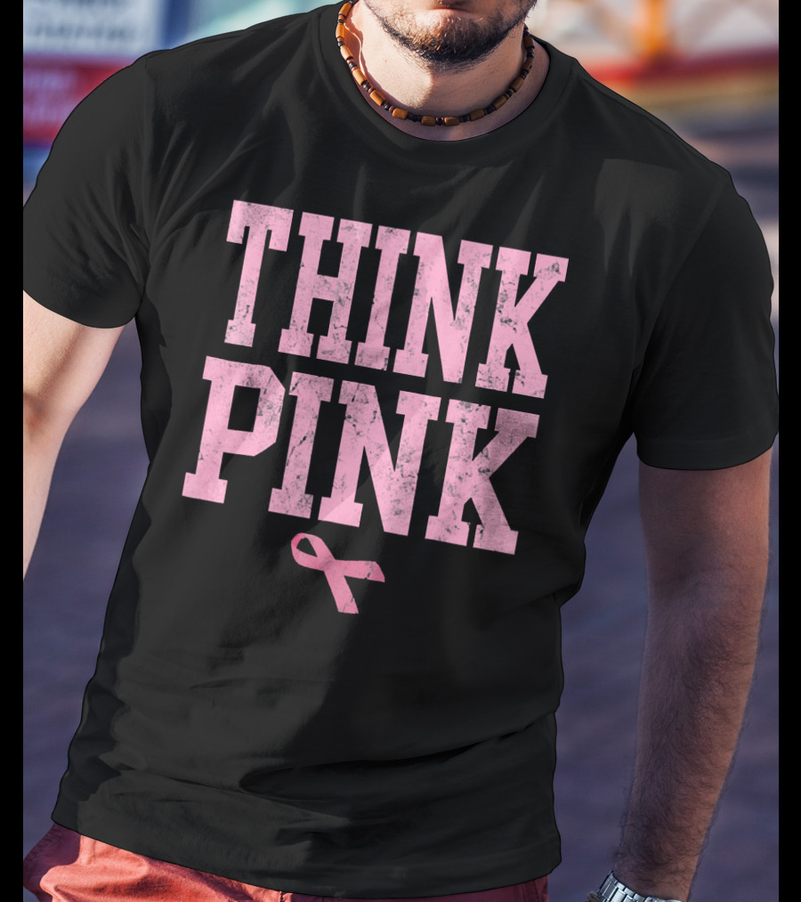 Think Pink Breast Cancer Awareness T-Shirt