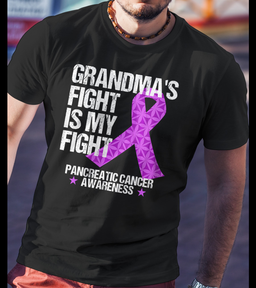 Grandma's Fight Is My Fight Pancreatic Cancer Awareness T-Shirt