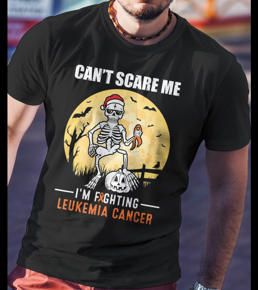 Can't Scare Me I'm Fighting Leukemia Cancer Halloween Skeleton T-Shirt