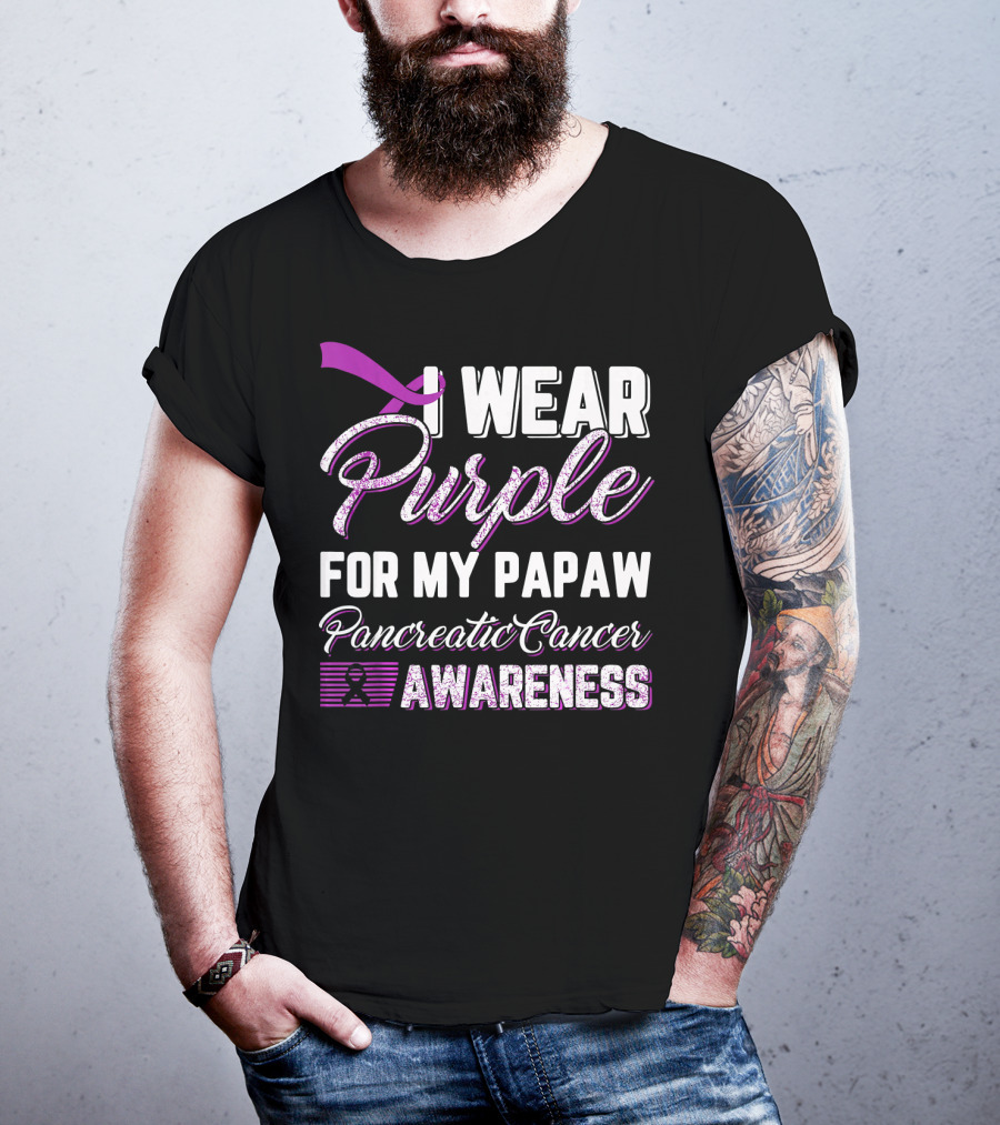 I Wear Purple For My Papaw Pancreatic Cancer Awareness T-Shirt