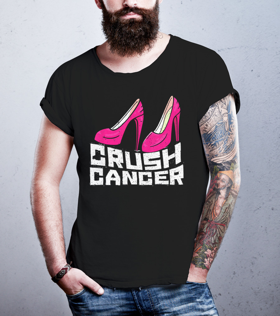 Crush Cancer Pink Ribbon High Heels Breast Cancer Awareness T-Shirt