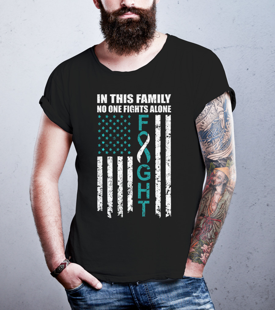 In This Family No One Fights Alone Cervical Cancer Awareness Fight Ribbon T-Shirt