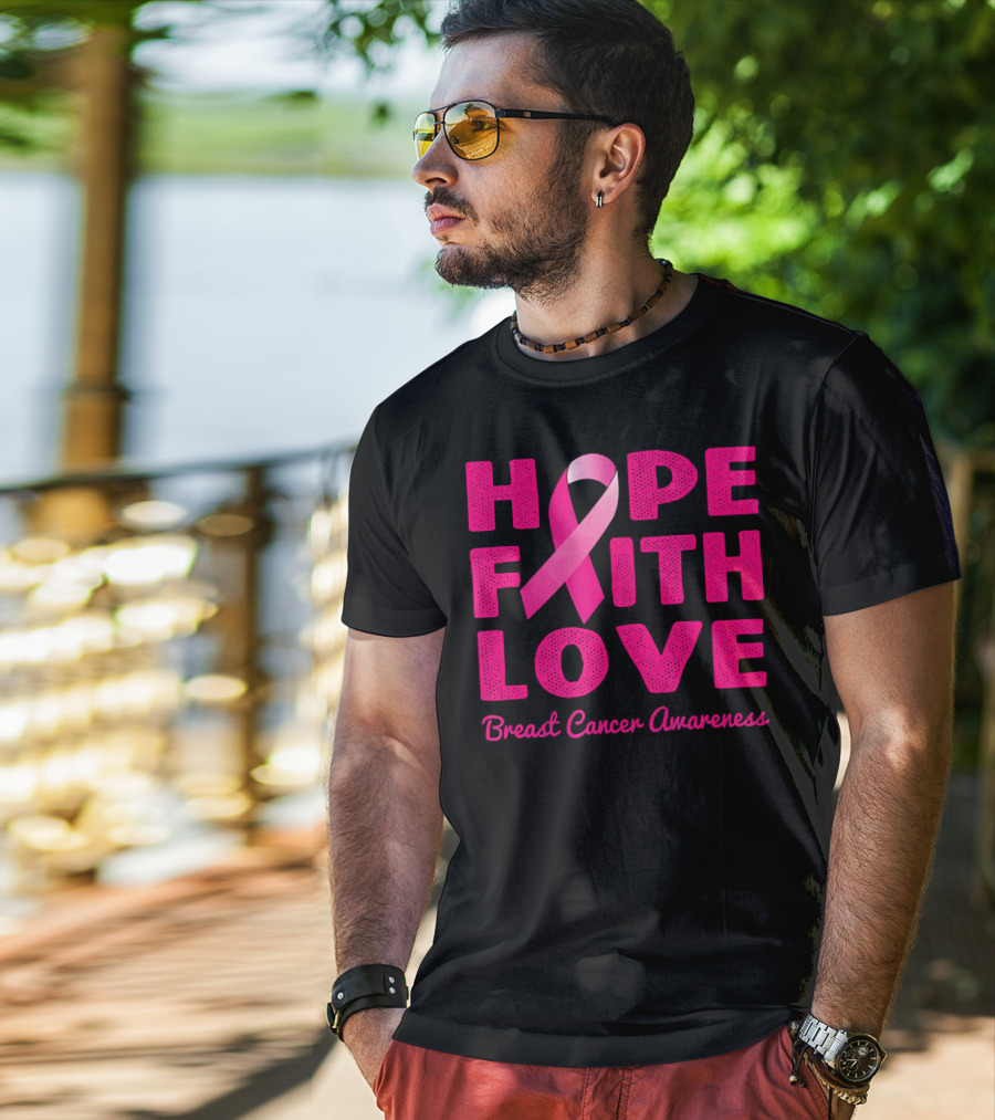HOPE FAITH LOVE Pink Ribbon Breast Cancer Awareness T-Shirt