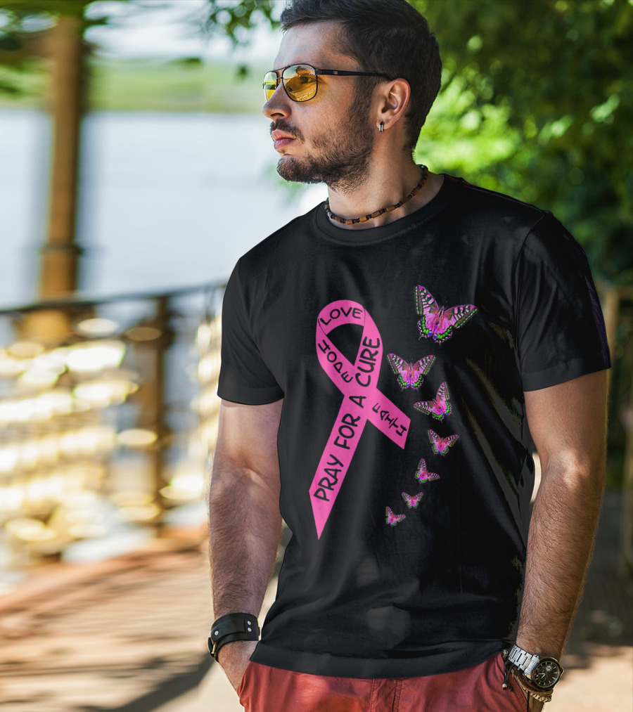 Pray For A Cure Love Faith Breast Cancer Awareness Butterflies T-Shirt