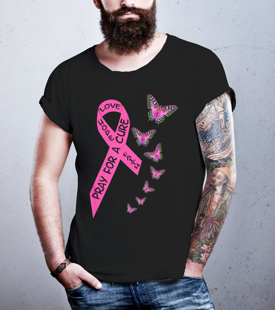 Pray For A Cure Love Faith Breast Cancer Awareness Butterflies T-Shirt