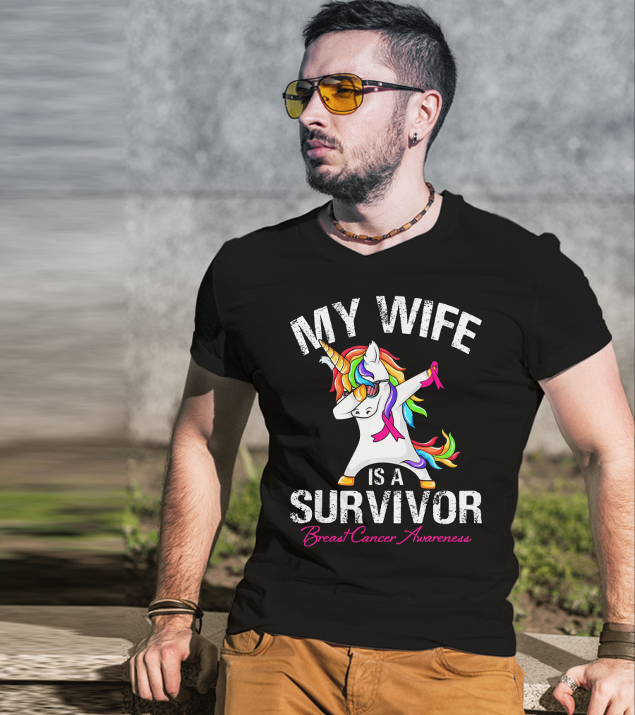 My Wife Is A Survivor Breast Cancer Awareness Unicorn Dabbing Rainbow T-Shirt
