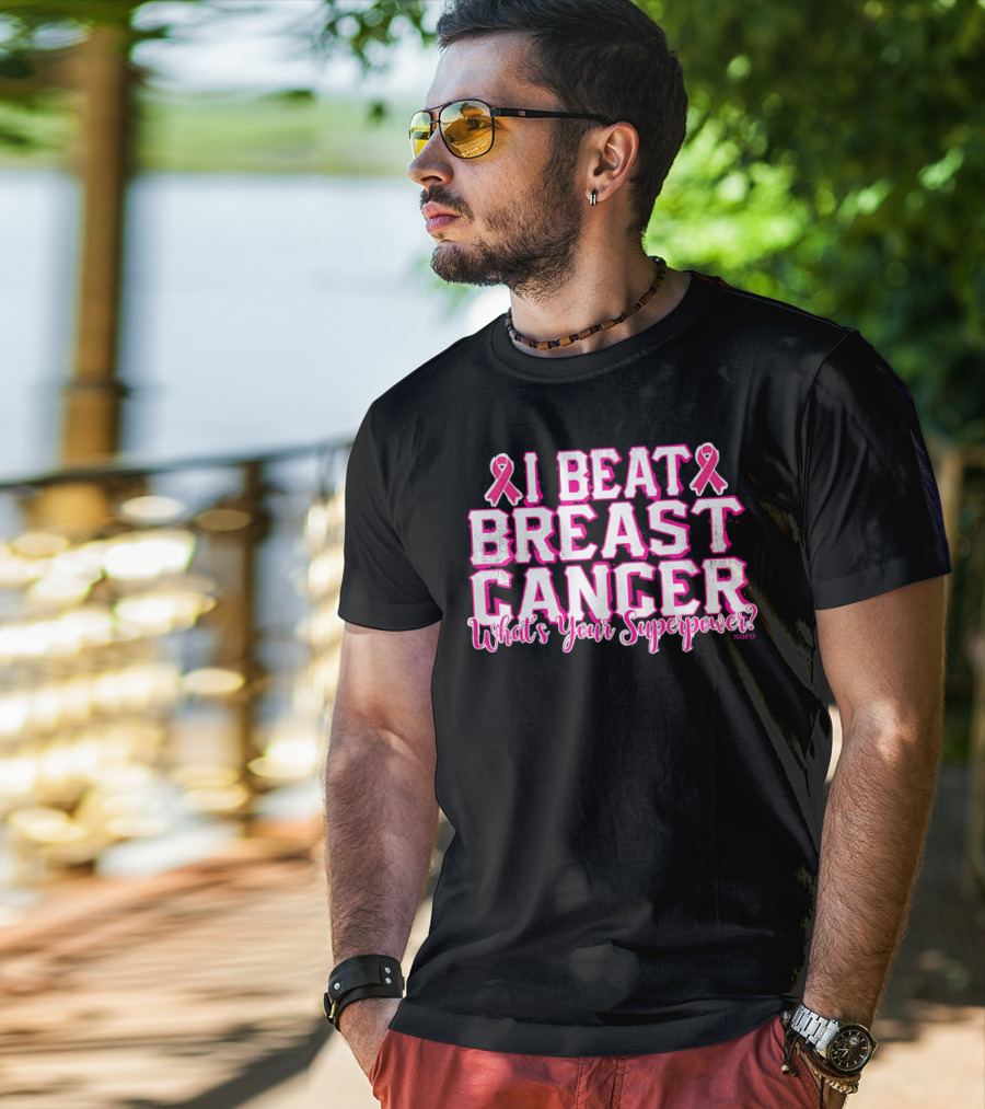 I Beat Breast Cancer What's Your Superpower Pink Ribbon NOFO T-Shirt