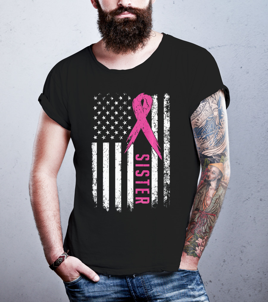 Sister Pink Ribbon American Flag Breast Cancer Awareness T-Shirt