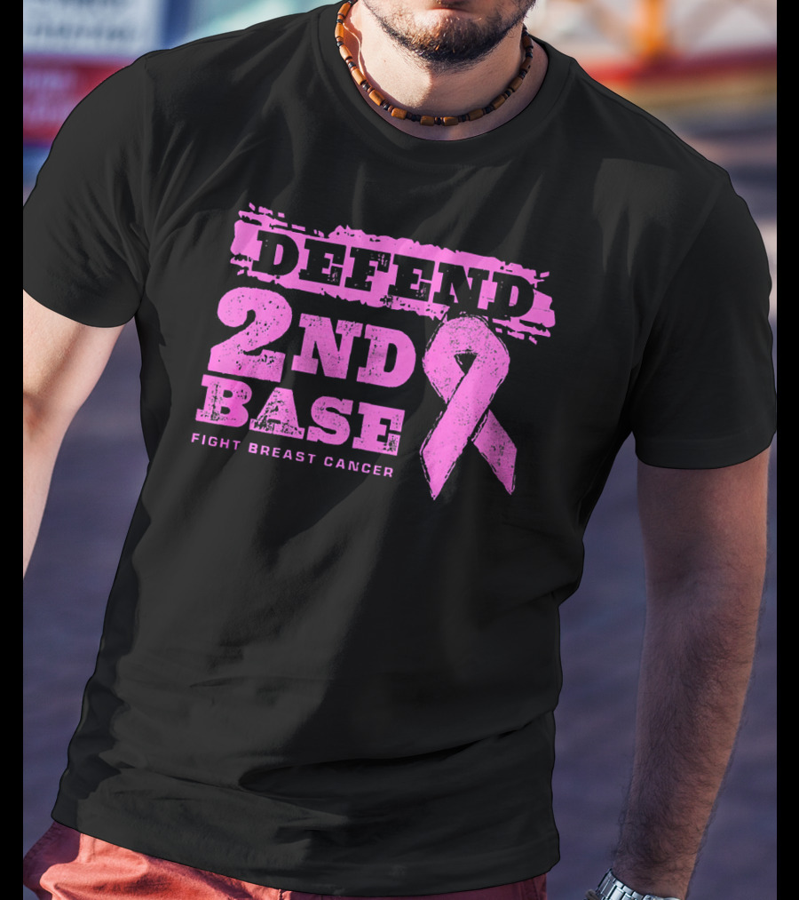 Defend 2nd Base Fight Breast Cancer Pink T-Shirt