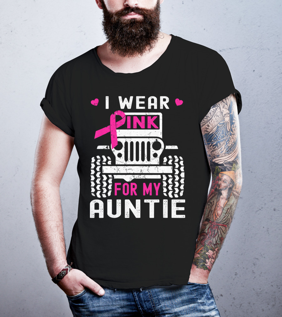 I Wear Pink For My Auntie Jeep Breast Cancer Awareness T-Shirt