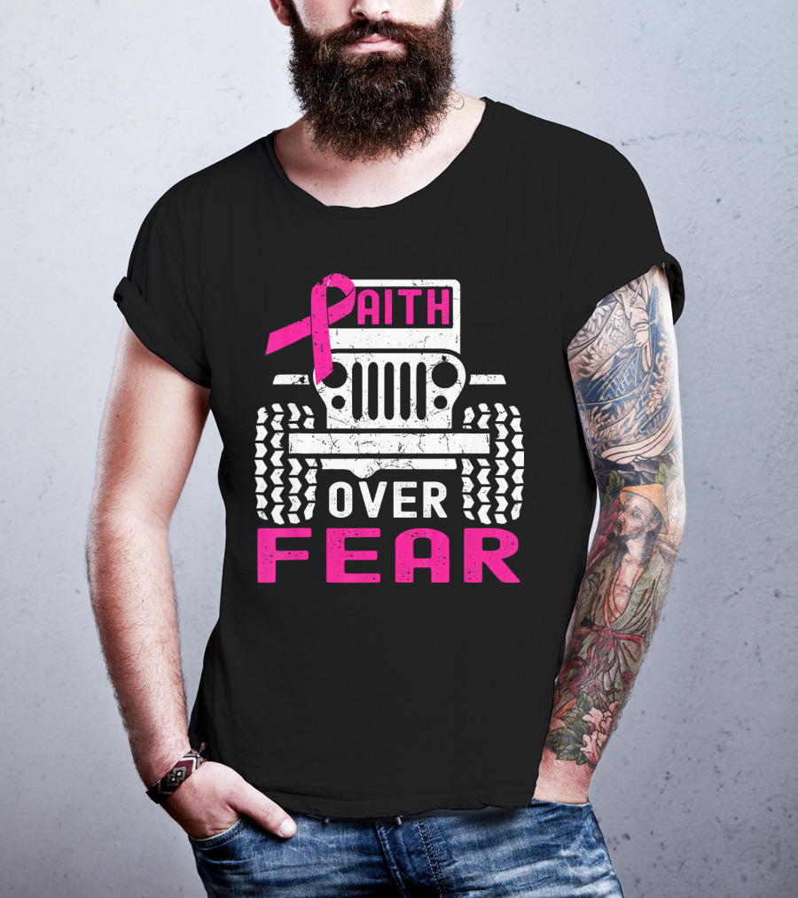 Faith Over Fear Jeep Breast Cancer Awareness T-Shirt