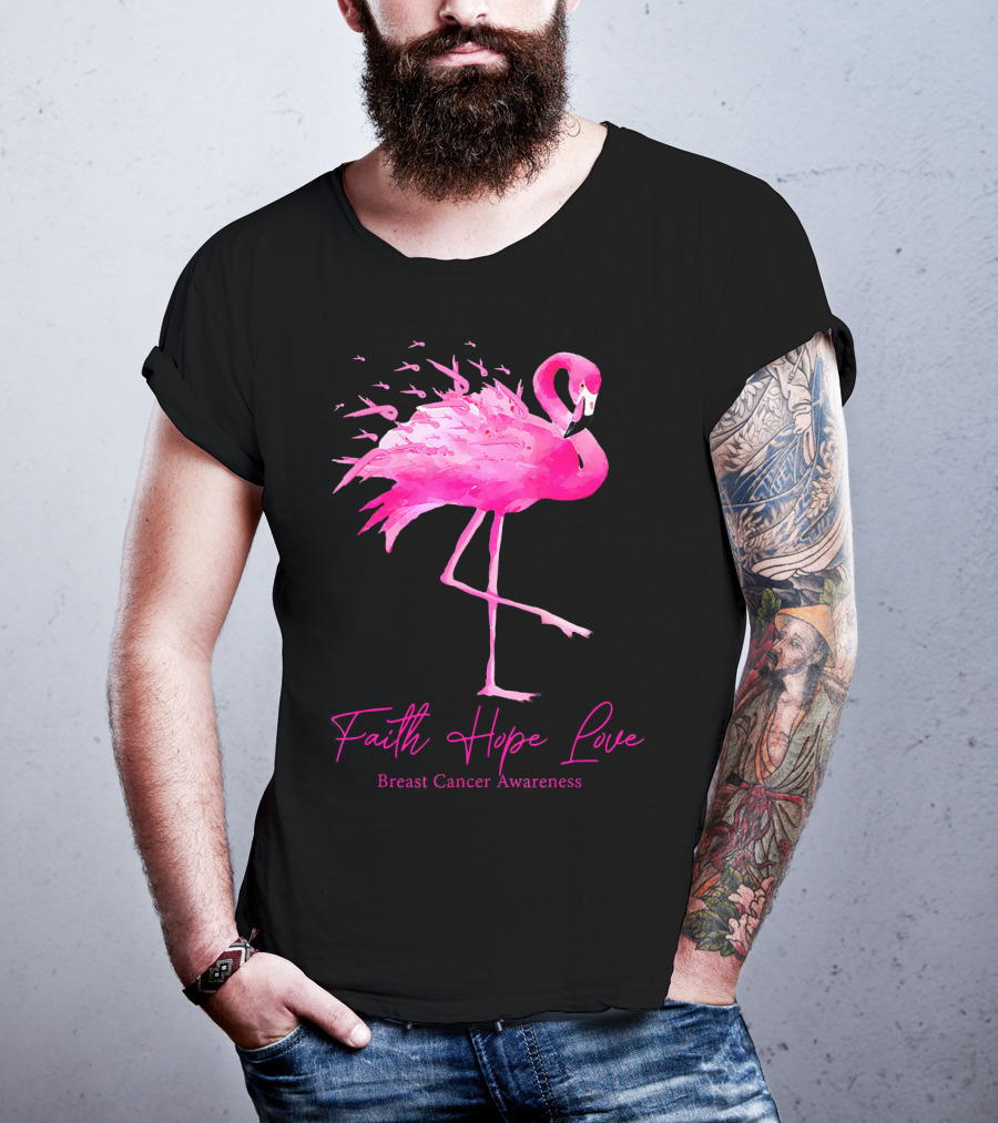 Faith Hope Love Flamingo Pink Breast Cancer Awareness T-Shirt