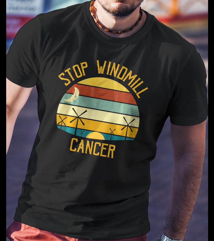 Stop Windmill Cancer Awareness Moon Sunset Stripes T-Shirt