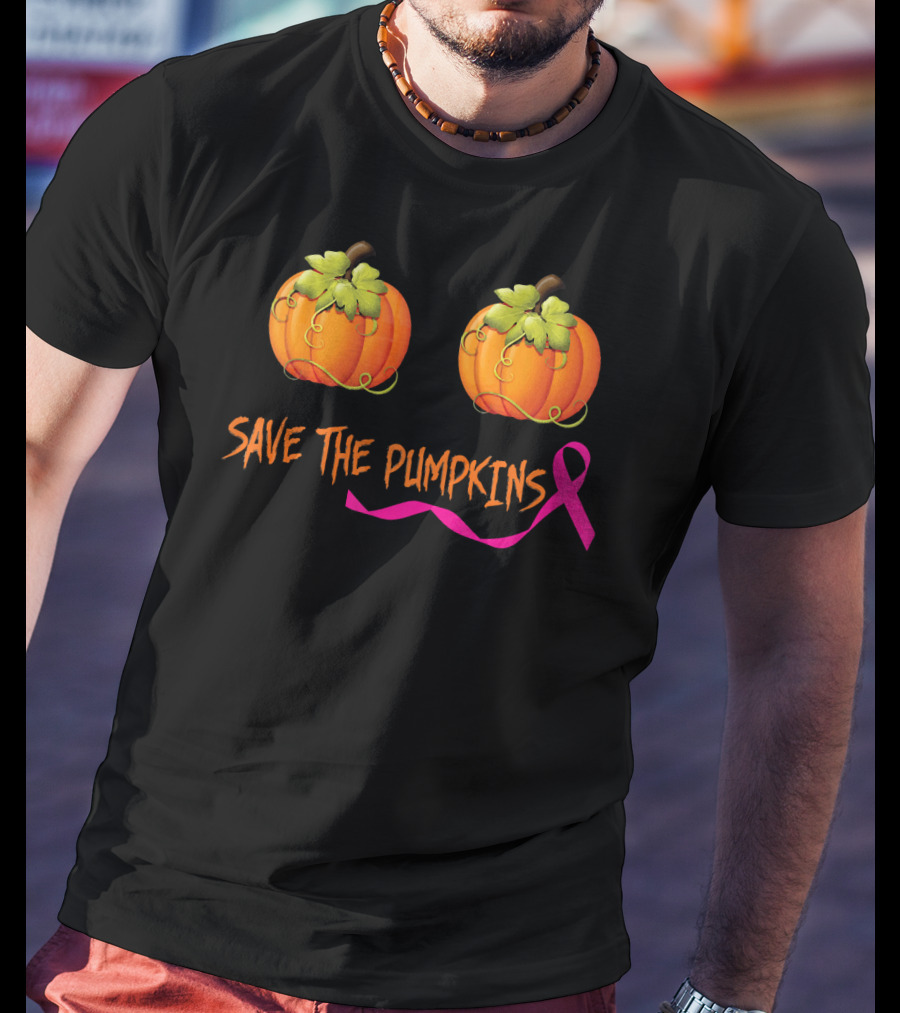 Save The Pumpkins Support Breast Cancer Awareness Pink T-Shirt