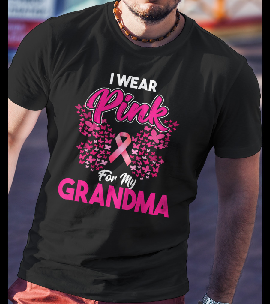 I Wear Pink For My Grandma Breast Cancer Awareness Month Ribbon Butterfly T-Shirt