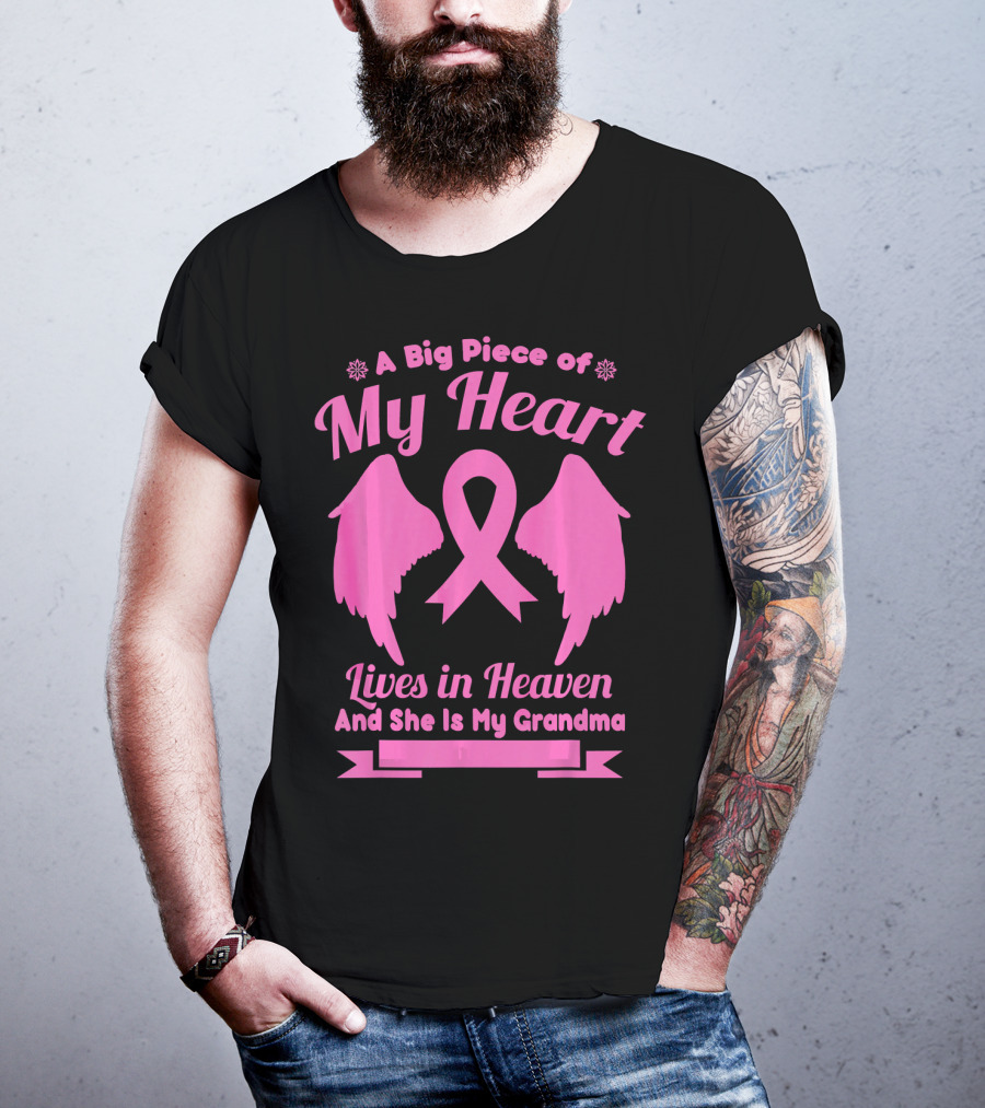 A Big Piece Of My Heart Lives In Heaven And She Is My Grandma Breast Cancer Awareness Wings T-Shirt