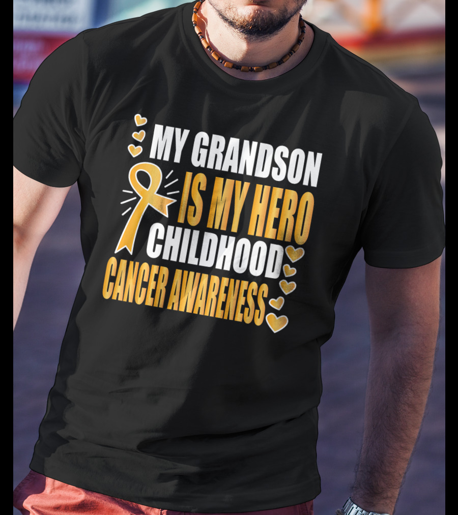 My Grandson Is My Hero Childhood Cancer Awareness T-Shirt