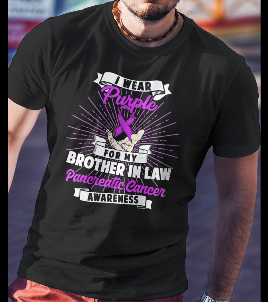 I Wear Purple For My Brother In Law Pancreatic Cancer Awareness T-Shirt