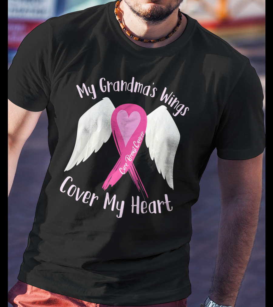 My Grandma's Wings Cure Breast Cancer Cover My Heart T-Shirt