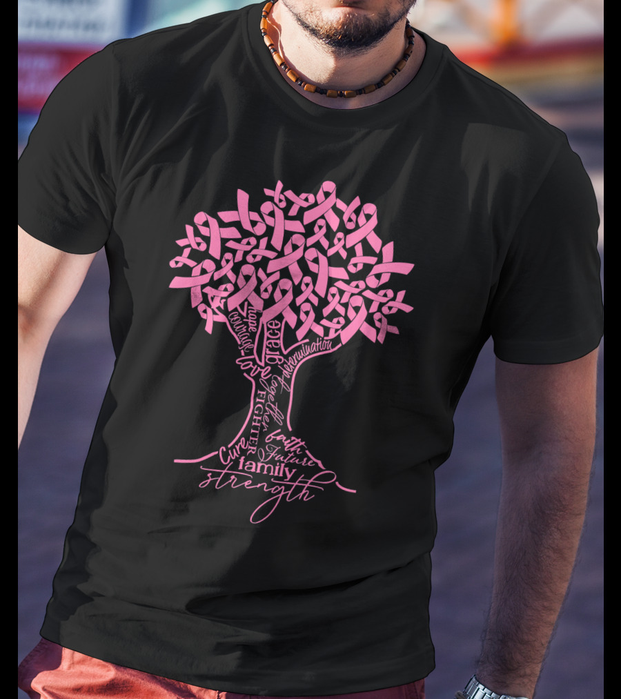 Breast Cancer Awareness Pink Ribbon Tree Strength Hope Family Fighter Cure T-Shirt