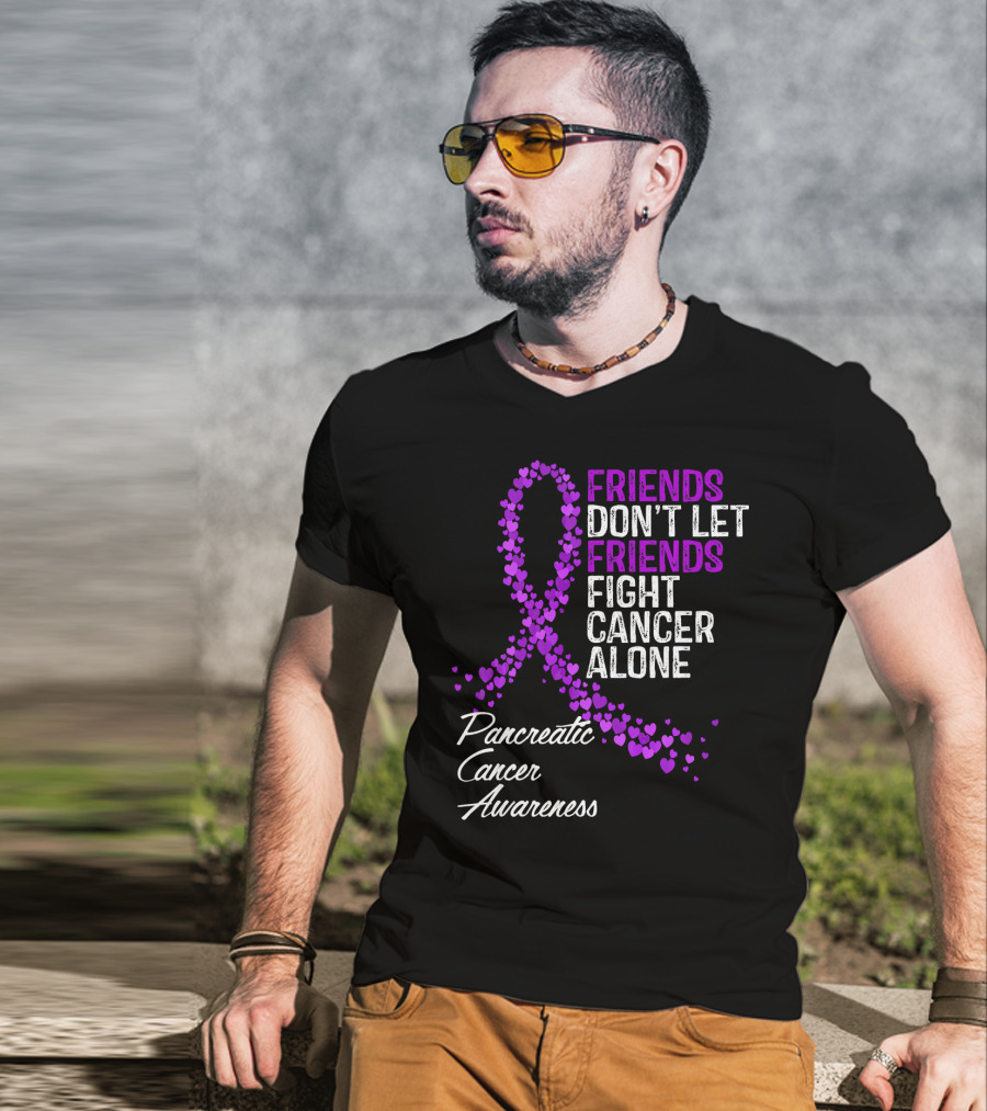 Friends Don't Let Friends Fight Cancer Alone Pancreatic Cancer Awareness T-Shirt
