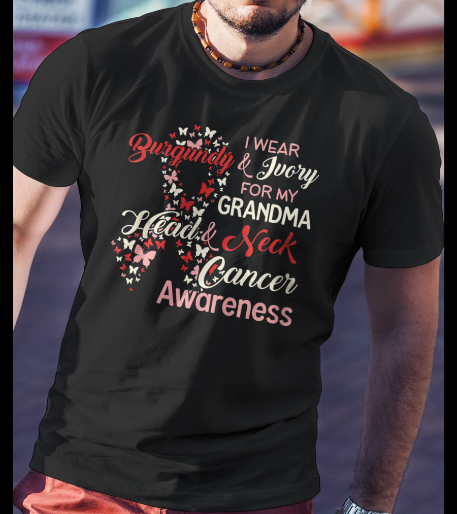 I Wear Burgundy And Ivory For My Grandma Head And Neck Cancer Awareness T-Shirt