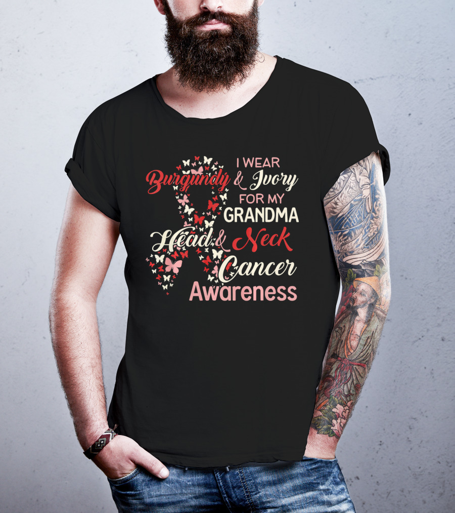 I Wear Burgundy And Ivory For My Grandma Head And Neck Cancer Awareness T-Shirt