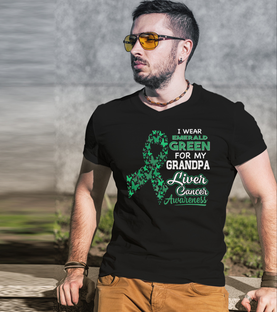 I Wear Emerald Green For My Grandpa Liver Cancer Awareness T-Shirt