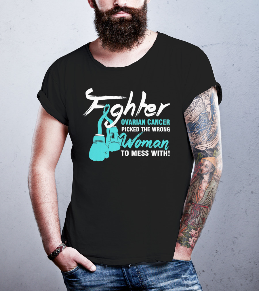 Fighter Ovarian Cancer Picked The Wrong Woman To Mess With Boxing Gloves T-Shirt
