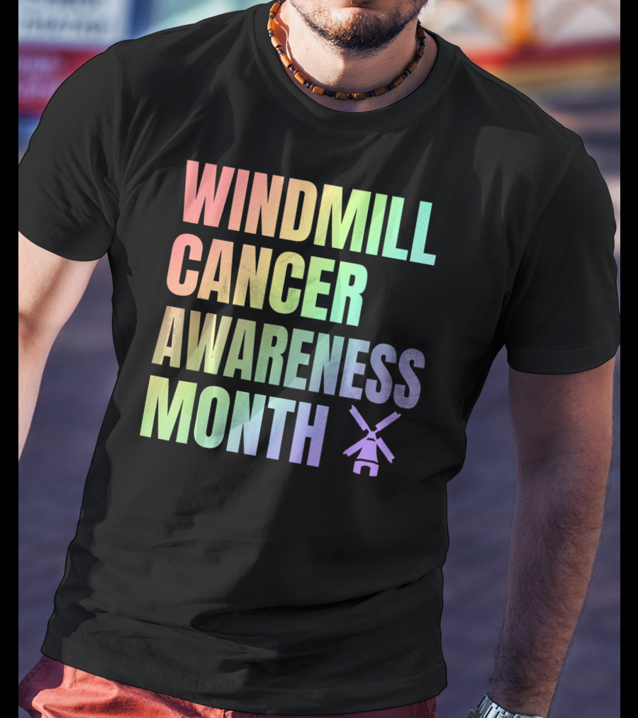 Windmill Cancer Awareness Month T-Shirt