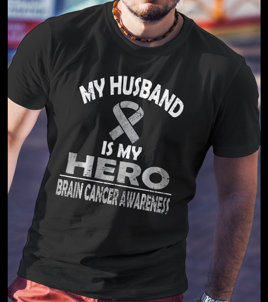 My Husband Is My Hero Brain Cancer Awareness T-Shirt
