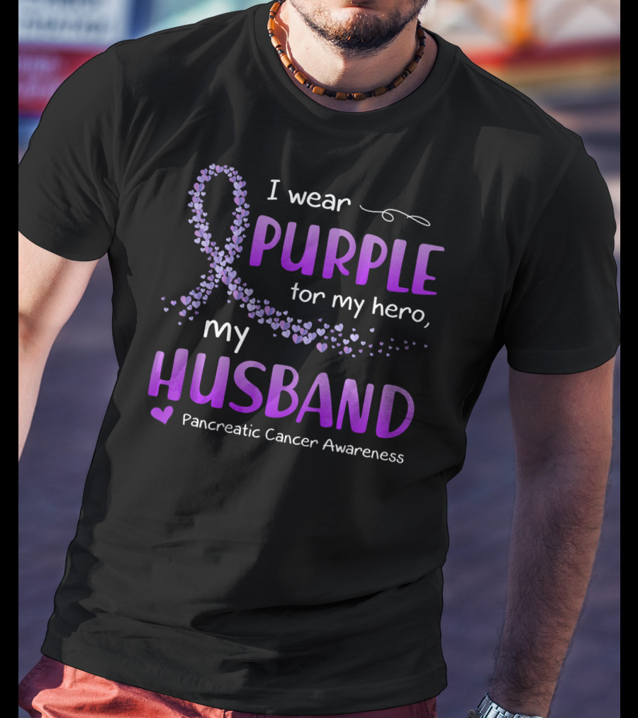 I Wear Purple For My Hero Husband Pancreatic Cancer Awareness T-Shirt